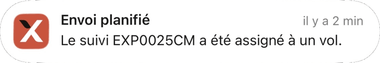 Notification Expedys : « Envoi planifié - le suivi a été assigné à un vol. »